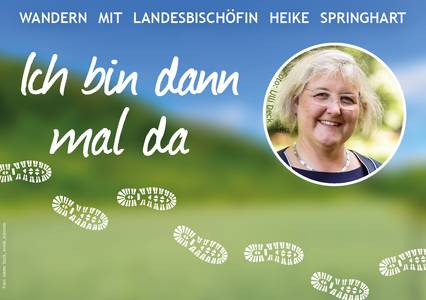 Ich bin dann mal da - Landesbischöfin Heike Springhart