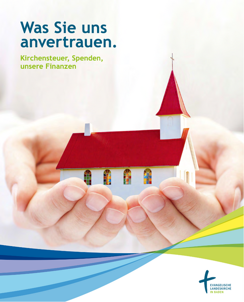 Titelbild der Broschüre "Was Sie uns anvertrauen" mit einer Kirche, die von Händen gehalten wird