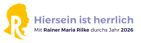 gelber Rilkekopf mit einem stilisierten Buchstaben "R", dazu Schriftzug "Hiersein ist herrlich. Mit Rainer Maria Rilke durchs Jahr 2026"