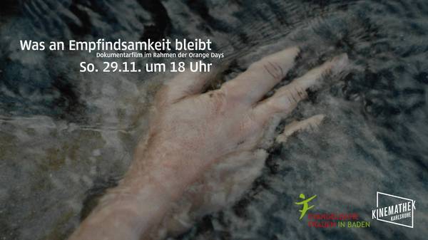 Quelle: Evangelische Frauen in Baden, Frauenberatungsstelle & Frauenhaus Karlsruhe und Kinemathek Karlsruhe - eingebettet von www.ekiba.de Plakat "Was an Empfindsamkeit bleibt"