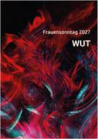 Quelle: Frauensonntag 2027 - eingebettet von www.ekiba.de Cover Frauensonntag 2027