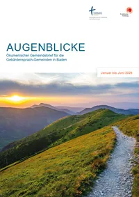 Ökumenischer Gemeindebrief für die Gebärdensprachgemeinden in Baden