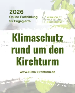 Quelle: Klimaschutz rund um den Kirchturm "Klimaschutz rund um den Kirchturm"- in grüner Schrift auf einem Plakat