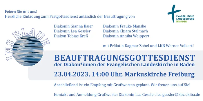 Quelle: EOK/Stabsstelle DiakonInnen/Traineekurs 21 Einladung Beauftragungsgottesdienst am 23.04.2023, 14 Uhr, Markuskirche Freiburg