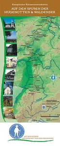 Quelle: Hugenotten- und Waldenserpfad e.V. Flyer vom Europäischen Hugenotten- und Waldenserpfad